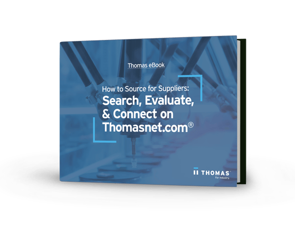 How to Source for Suppliers: Search, Evaluate & Connect on Thomasnet.com®